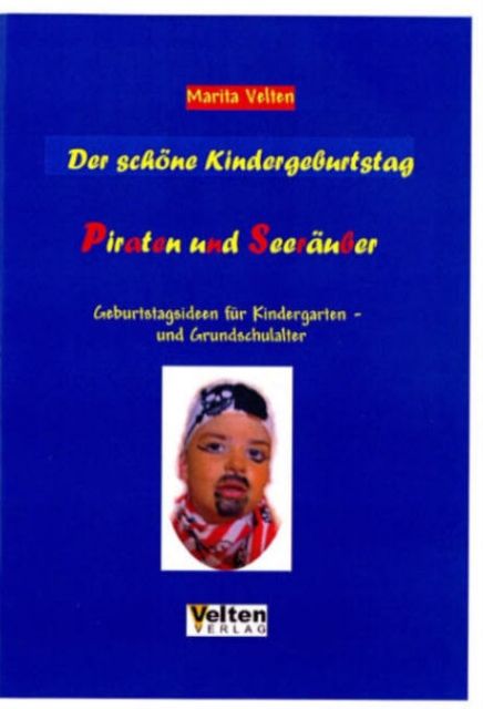 Neuerscheinung Kindermottoparty  Piraten und Seeräuber - Text Reden - Swisttal