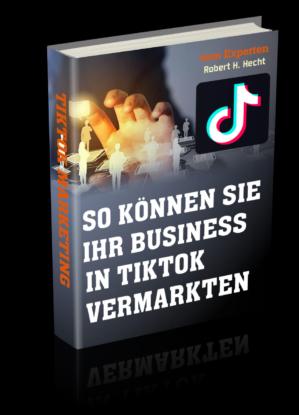 Laden Sie Ihren kostenlosen TikTok Marketing Special Report herunter! - E Books - Angelbachtal