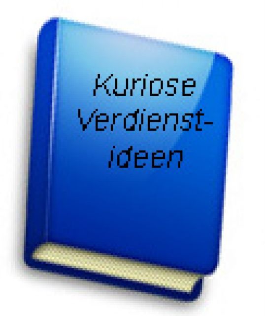 Kurieose Verdienstideen ! - E Books - Olsberg